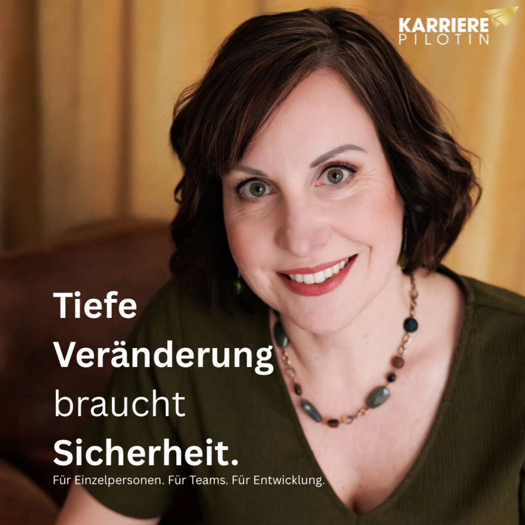 Karrierepilotin Stephanie Müller erklärt, warum psychologische Sicherheit im Einzelcoaching, EMDR Coaching und Teamtraining echte Veränderung erst möglich macht – klar, praxisnah und fundiert.